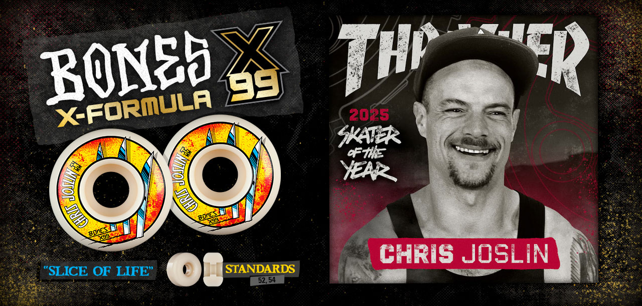 BONES WHEELS - X99 - Chris Joslin - Slice Of Life Skateboard Wheels